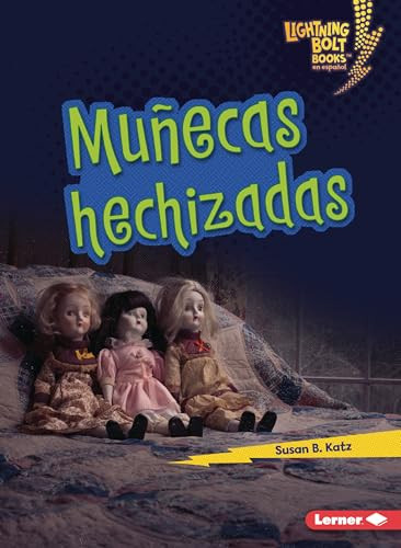 Muñecas hechizadas (Haunted Dolls) (Spanish Edition) - 9798765683309 by Susan B. Katz, 9798765683309