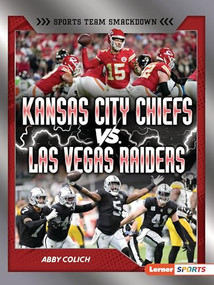 Kansas City Chiefs vs. Las Vegas Raiders (Rival Rumble) - 9798765683507 by Abby Colich, 9798765683507