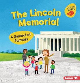 The Lincoln Memorial (A Symbol of Fairness) - 9798765683828 by Martha E. H. Rustad, Kyle Poling, 9798765683828