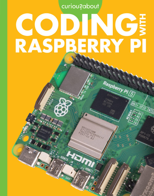 Curious about Coding with Raspberry Pi by Jill Sherman, 9798892005524