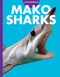 Curious about Mako Sharks by Debra Randorf, 9798892005609