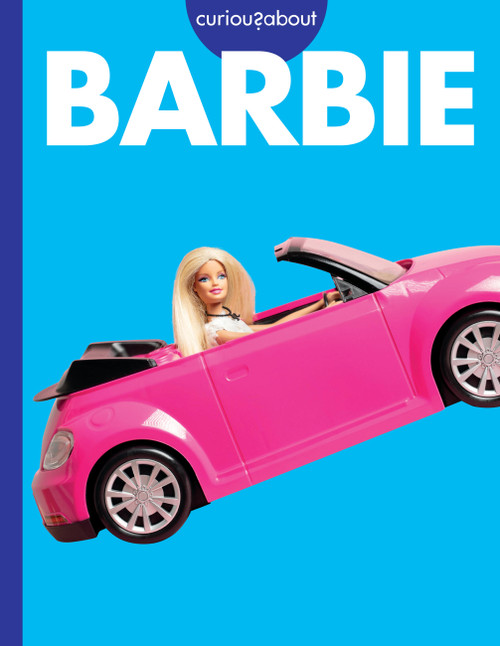 Curious about Barbie by Rachel Grack, 9798892005647