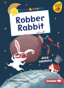 Robber Rabbit - 9798765684078 by Alice Hemming, Serena Lombardo, 9798765684078