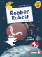 Robber Rabbit - 9798765684078 by Alice Hemming, Serena Lombardo, 9798765684078