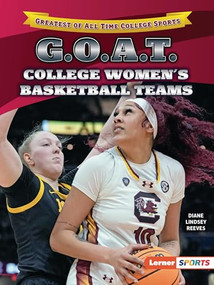 G.O.A.T. College Women's Basketball Teams - 9798765684221 by Diane Lindsey Reeves, 9798765684221