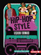 Hip-Hop Style (Fashion Forward) - 9798765684276 by Dr. Monica B. Morall-Baker, 9798765684276