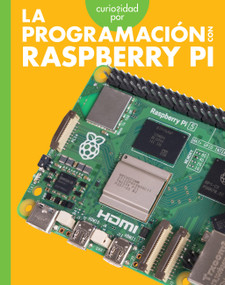 Curiosidad por la programación con Raspberry Pi (Spanish Edition) by Jill Sherman, 9798892007382