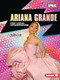 Ariana Grande (Pop Vocal Powerhouse) - 9798765684474 by Rachel Rose, 9798765684474