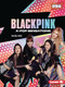BLACKPINK (K-Pop Sensations) - 9798765684498 by Rachel Rose, 9798765684498