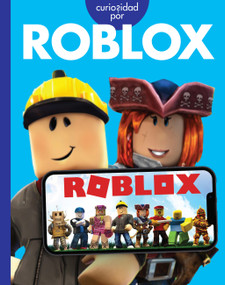 Curiosidad por Roblox (Spanish Edition) by Rachel Grack, 9798892007542