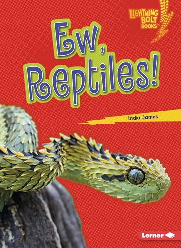 Ew, Reptiles! - 9798765684634 by India James, 9798765684634