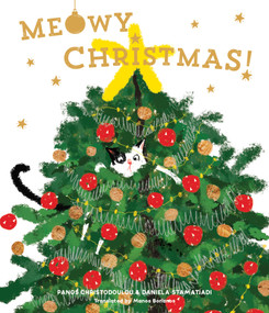 Meowy Christmas! by Panos Christodoulou, Daniela Stamatiadi, 9798895090343