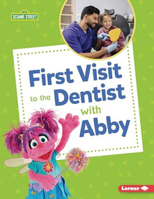 First Visit to the Dentist with Abby - 9798765684818 by Whitney Sanderson, 9798765684818