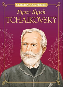Pyotr Ilyich Tchaikovsky by Joanne Mattern, Marilena Perilli, 9781643714424