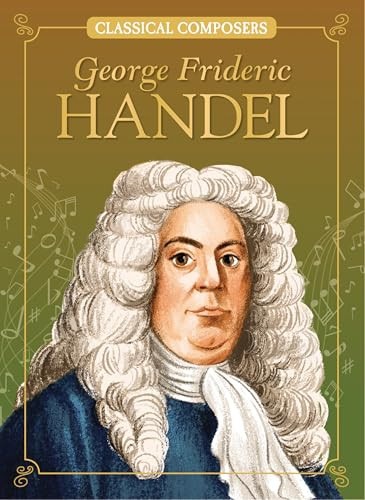 George Frideric Handel - 9781643714547 by Joanne Mattern, Marilena Perilli, 9781643714547
