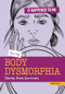 Having Body Dysmorphia (Stories from Survivors) by Sarah Eason, 9781917187923