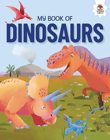 My Book of Dinosaurs by Annabel Griffin, Andrea Castro Naranjo, 9781835694411