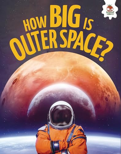 How Big Is Outer Space? by Rebecca Storm, 9781835694374