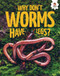 Why Don't Worms Have Legs? by Rebecca Storm, 9781835694381