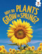 Why Do Plants Grow in Spring? by Rebecca Storm, 9781835694404