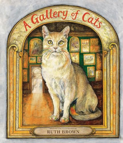 A Gallery of Cats by Ruth Brown, Ruth Brown, 9781836300205