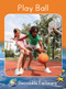 Play Ball (Fluency Boost) by John Lockyer, 9781776935215