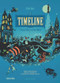 Timeline (Revised Edition) (A Visual History of Our World) by Peter Goes, Peter Goes, 9798765689226