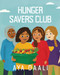 Hunger Savers Club - 9798896050070 by Aya Daali, Reyhana Ismail, 9798896050070