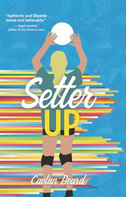 Setter Up - 9781459419971 by Caelan Beard, 9781459419971