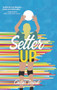 Setter Up - 9781459419971 by Caelan Beard, 9781459419971