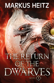 The Return of the Dwarves Book 1 by Markus Heitz, 9781529424867
