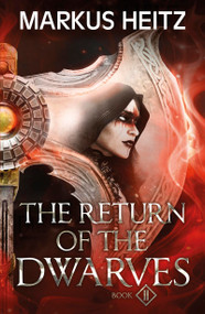 The Return of the Dwarves Book 2 by Markus Heitz, 9781529424898