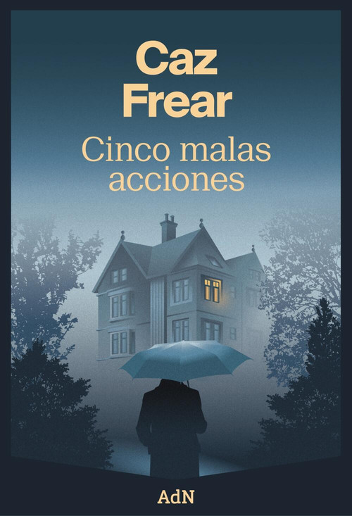 Cinco malas acciones (Spanish Edition) by Caz Frear, María Cristina Martín Sanz, 9788410138285