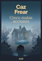 Cinco malas acciones (Spanish Edition) by Caz Frear, María Cristina Martín Sanz, 9788410138285