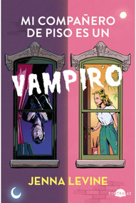 Mi compañero de piso es un vampiro (Spanish Edition) by Jenna Levine, Noemí Jiménez Furquet, 9788418945809