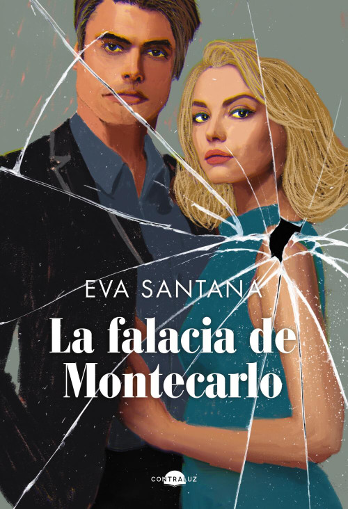 La falacia de Montecarlo (Spanish Edition) by Eva Santana, 9788419822086