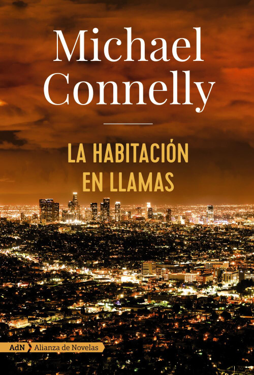 La habitación en llamas (Harry Bosch) (Spanish Edition) by Javier Guerrero Gimeno, Michael Connelly, 9788491047452