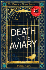 Death in the Aviary (The Charlotte Blood Chronicles) by Victoria Dowd, 9781915523532