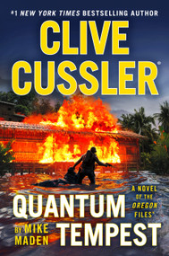 Clive Cussler Quantum Tempest by Mike Maden, 9798217044269