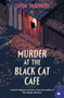Murder at the Black Cat Café by Seishi Yokomizo, Bryan Karetnyk, 9781805335511