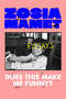 Does This Make Me Funny? (Essays) by Zosia Mamet, 9780593490563