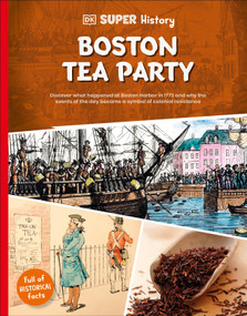 DK Super History Boston Tea Party - 9798217125531 by DK, 9798217125531