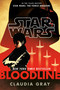 Bloodline (Star Wars) - 9780593974360 by Claudia Gray, 9780593974360