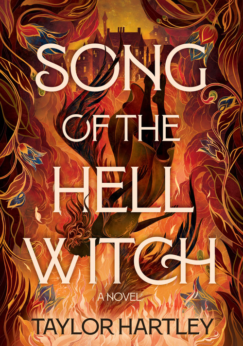 Song of the Hell Witch (A Novel) by Taylor Hartley, 9798892421775