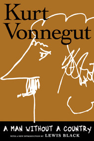 A Man Without a Country (20th Anniversary Edition) by Kurt Vonnegut, Daniel Simon, Lewis Black, 9781644214886