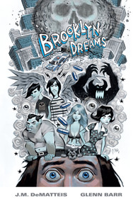 Brooklyn Dreams by J.M. DeMatteis, Glenn Barr, 9781506745367