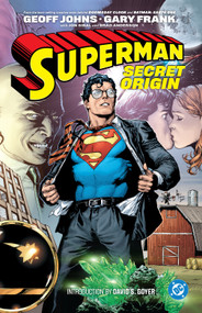 Superman: Secret Origin (New Edition) by Geoff Johns, Gary Frank, 9781799506324