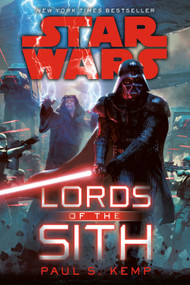 Lords of the Sith: Star Wars - 9780593974353 by Paul S. Kemp, 9780593974353