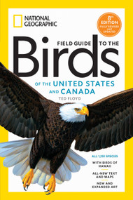 National Geographic Field Guide to the Birds of the United States and Canada, 8th edition by Ted Floyd, 9781426223082