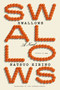 Swallows (A Novel) by Natsuo Kirino, Lisa Hofmann-Kuroda, 9780307267580